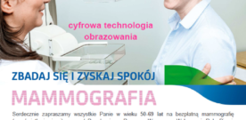 Masz 50-69 lat? Zrobiłaś już mammografię?