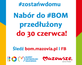 NABÓR PROJEKTÓW DO BOM WYDŁUŻONY DO 30 CZERWCA