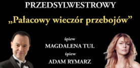 „ Pałacowy wieczór przebojów”