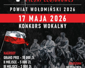 Ruszają zapisy do V Międzynarodowego Festiwalu Pieśni Legionowej