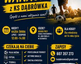 Sportowe wakacje z KS Dąbrówka